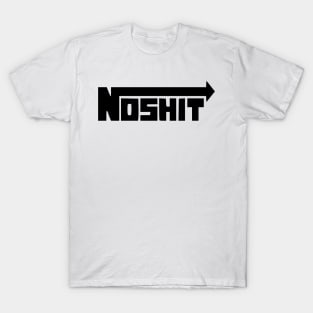 NOSHIT T-Shirt